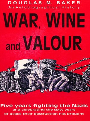 cover image of War, Wine and Valour